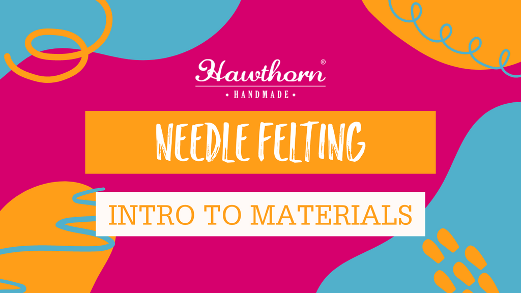 Guide to Different Wools for Felting – Hawthorn Handmade