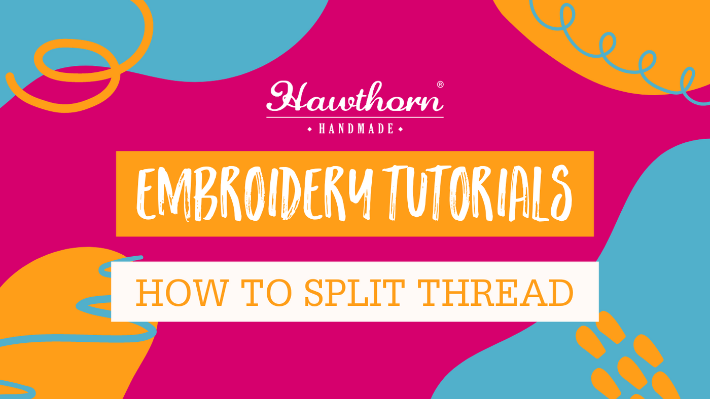 Tutorials – Hawthorn Handmade